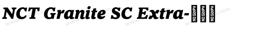 NCT Granite SC Extra字体转换